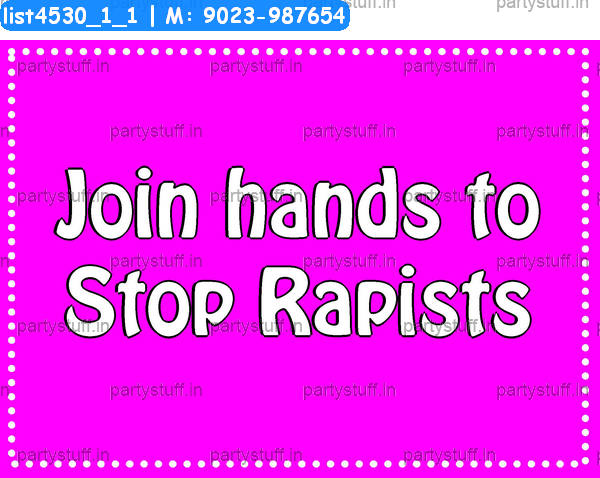Anti rape Slogans 3 Props in Social Issues theme