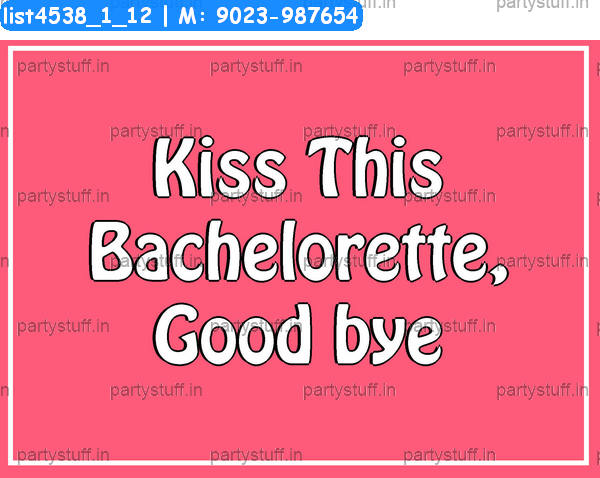 Bachellorete Slogans 3