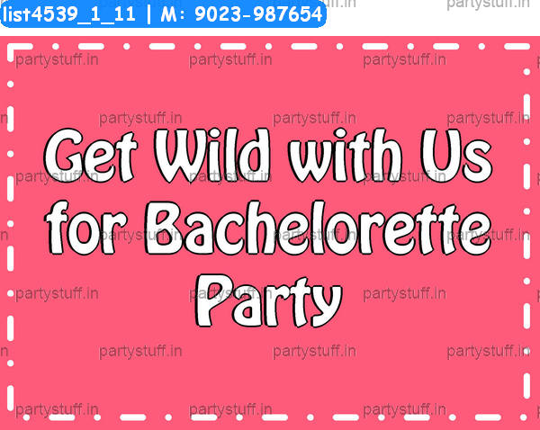 Bachellorete Slogans 4