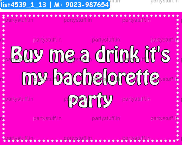 Bachellorete Slogans 4