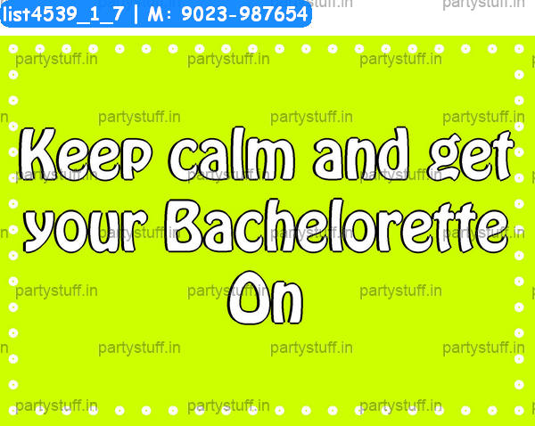 Bachellorete Slogans 4