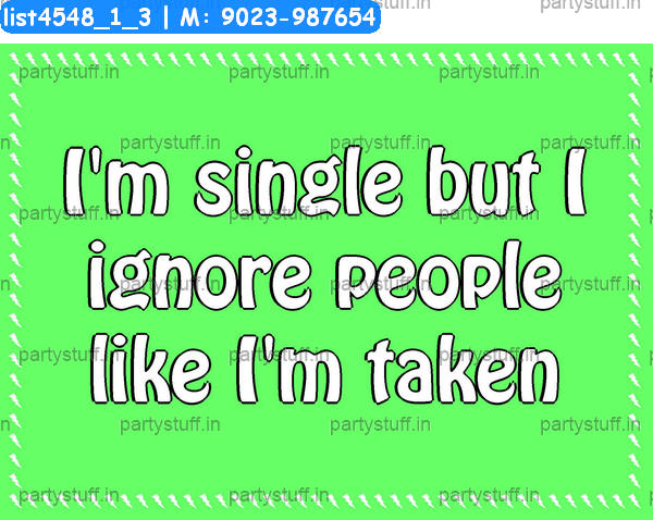 Being single Slogans