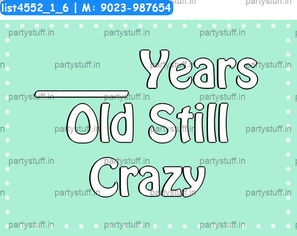 Birthday age number Slogans