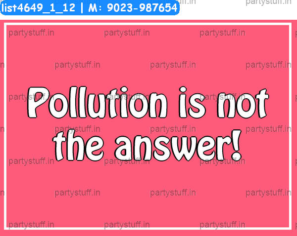 Pollution Slogans 2