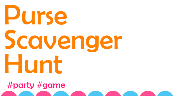 Purse Scavenger Hunt – Printable Games