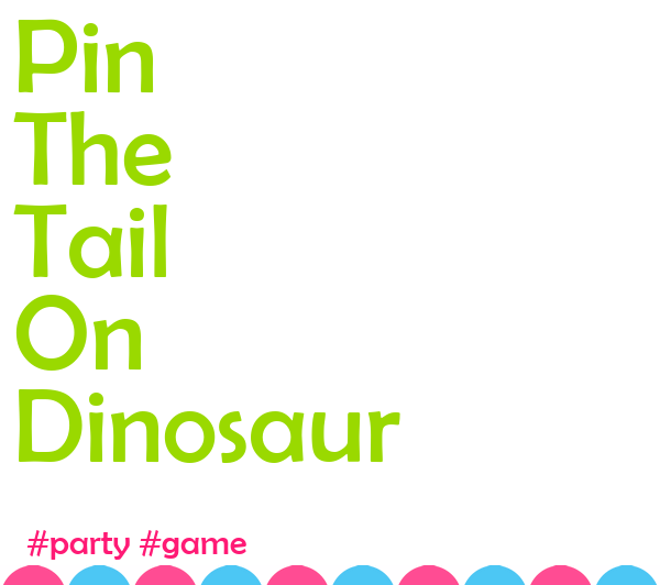  Pin The Tail On The Dinosaur Game, Large Poster