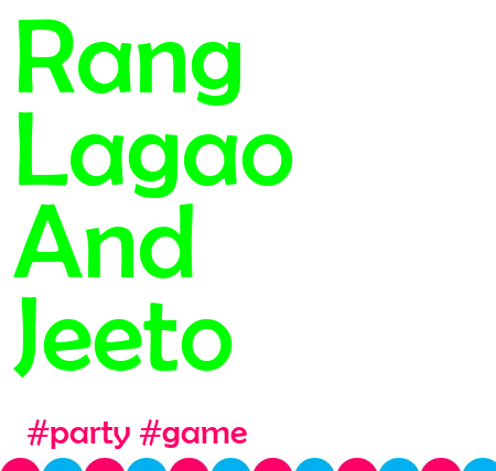 rang lagao and jeeto game  general  adult party