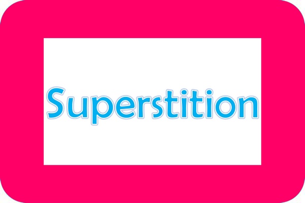 Superstition